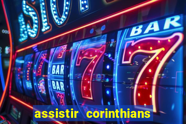 assistir corinthians x cruzeiro futemax